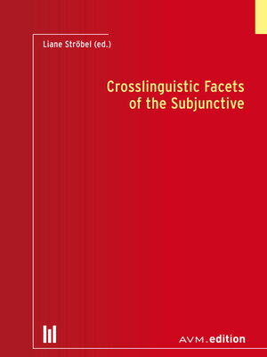 cover image of Crosslinguistic Facets of the Subjunctive